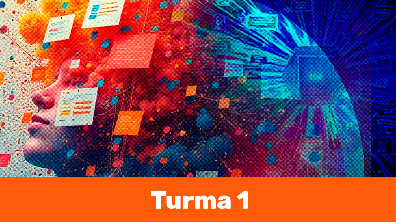 Sociedade do Informacionismo, Tecnologia e Formação Humana - TURMA 1 